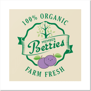 Organic Member Berries Posters and Art